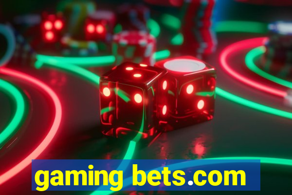 gaming bets.com