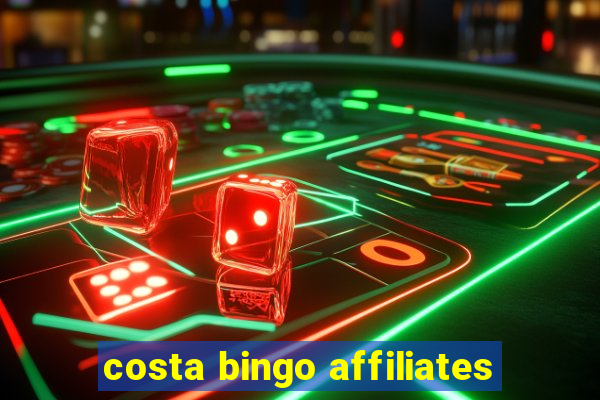 costa bingo affiliates