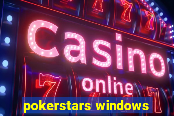 pokerstars windows