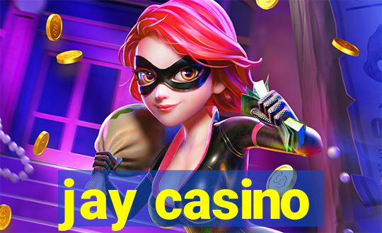 jay casino