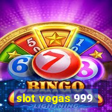 slot vegas 999