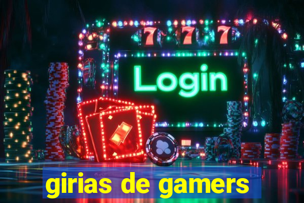 girias de gamers