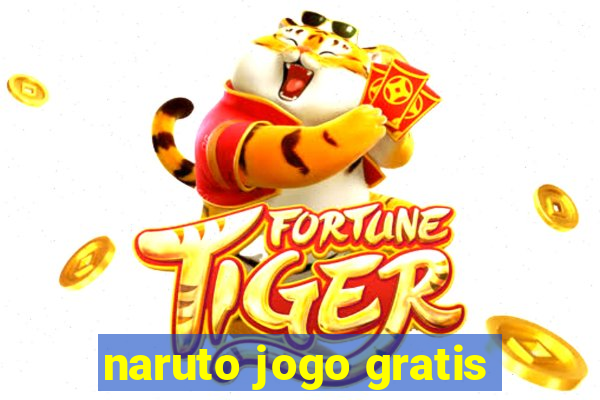 naruto jogo gratis