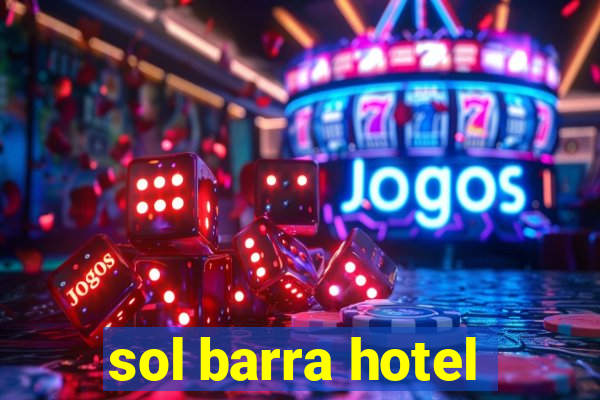 sol barra hotel