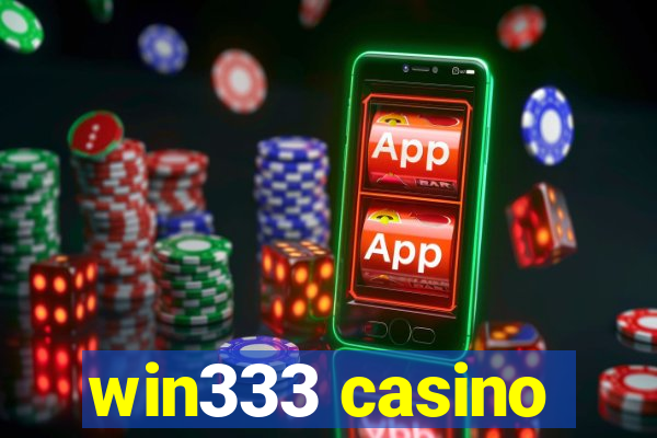 win333 casino