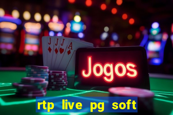 rtp live pg soft slot gacor jackpot