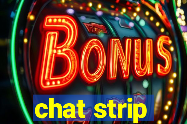 chat strip