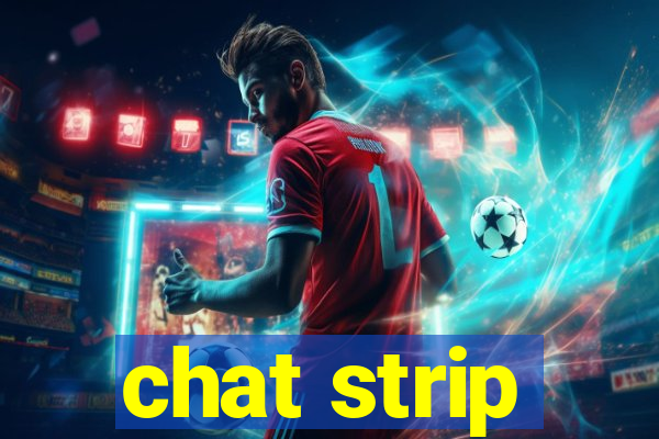 chat strip