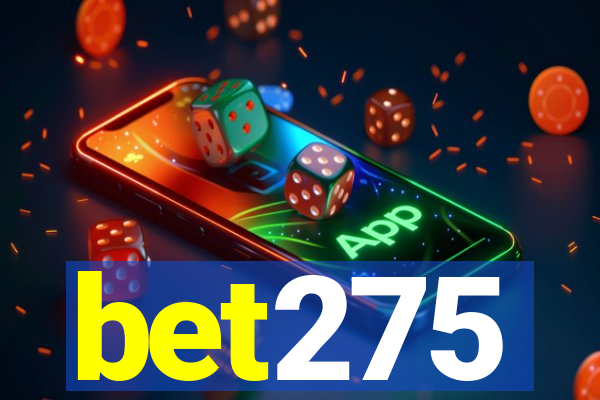 bet275