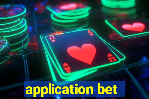 application bet