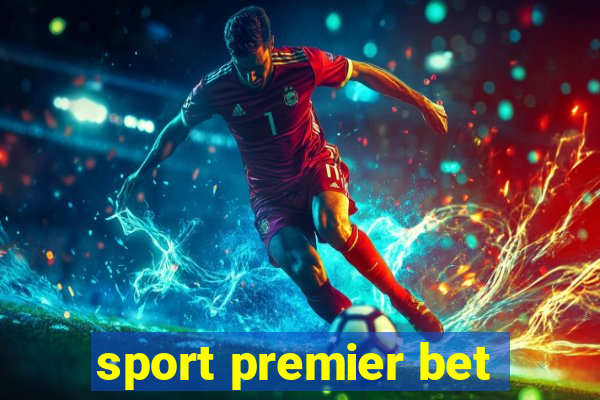 sport premier bet