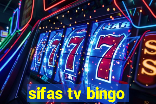 sifas tv bingo