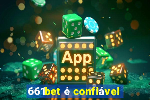 661bet é confiável