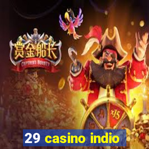 29 casino indio