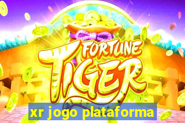 xr jogo plataforma