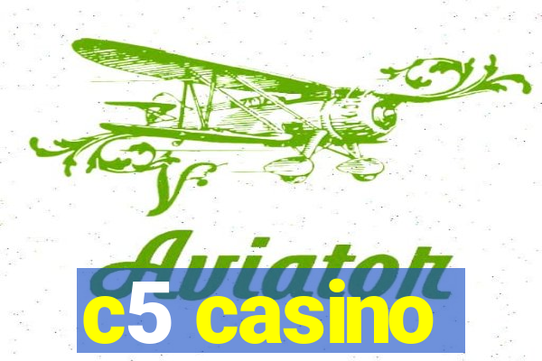 c5 casino