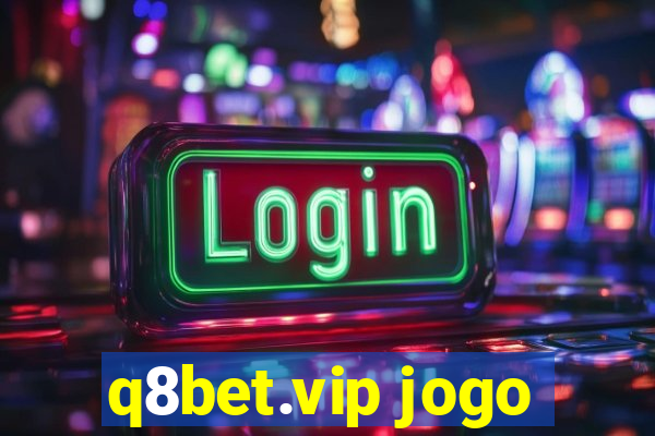 q8bet.vip jogo