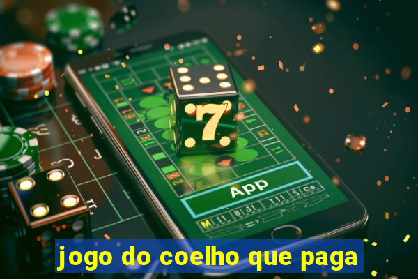 jogo do coelho que paga