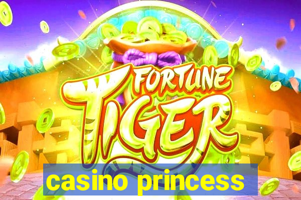 casino princess