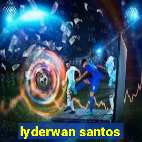 lyderwan santos