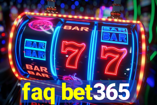 faq bet365