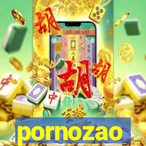 pornozao