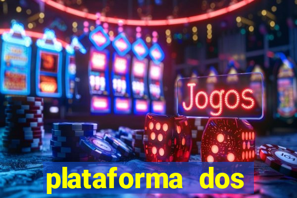 plataforma dos famosos jogos