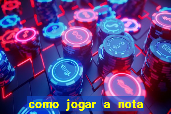 como jogar a nota do enem