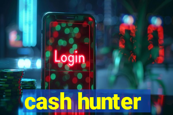 cash hunter