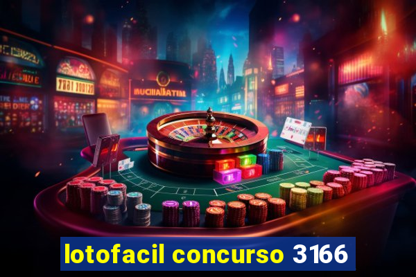 lotofacil concurso 3166