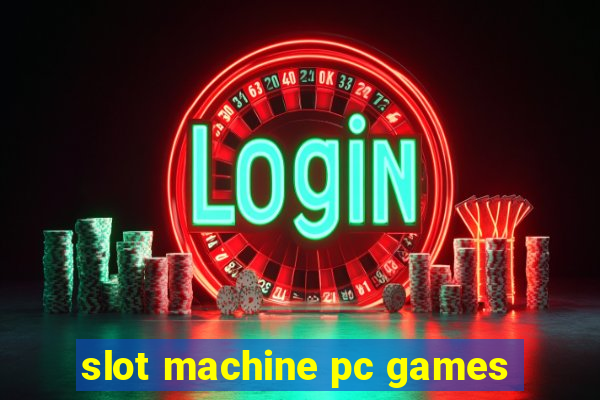 slot machine pc games