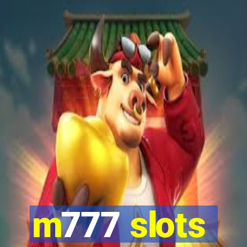 m777 slots