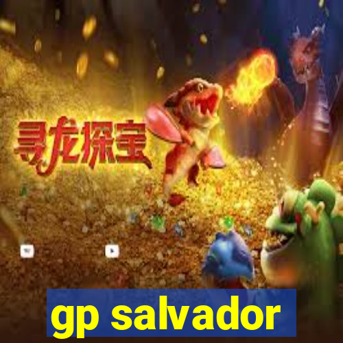 gp salvador