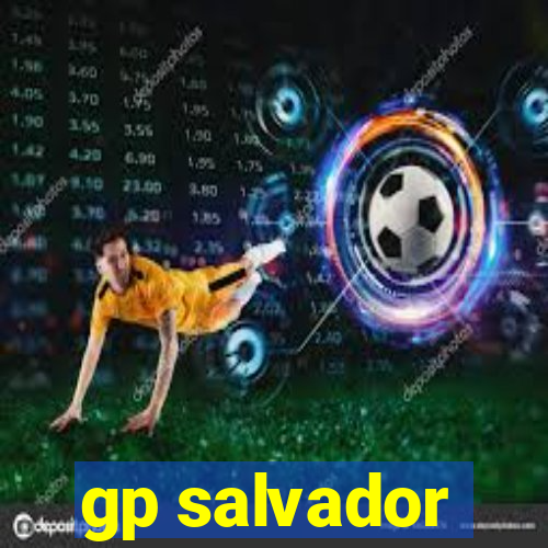 gp salvador