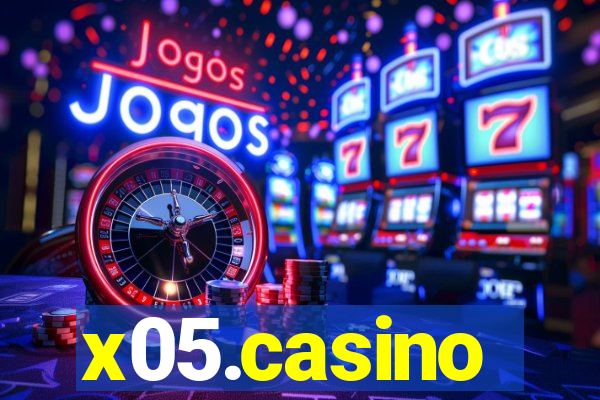 x05.casino