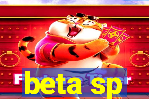 beta sp