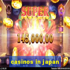 casinos in japan