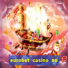 eurobet casino no deposit bonus