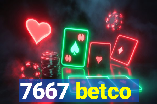 7667 betco