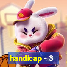 handicap - 3