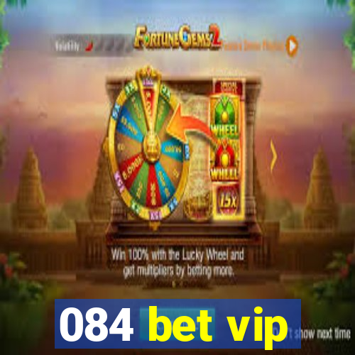 084 bet vip