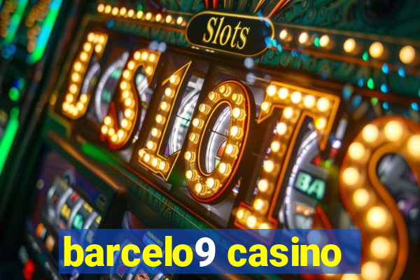 barcelo9 casino