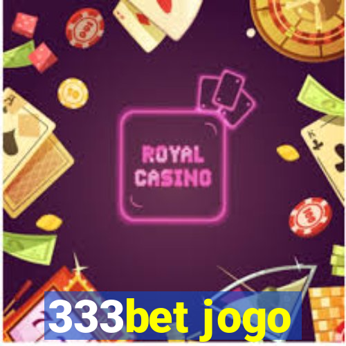 333bet jogo