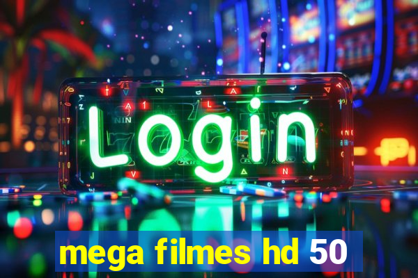 mega filmes hd 50