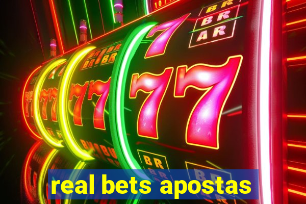 real bets apostas