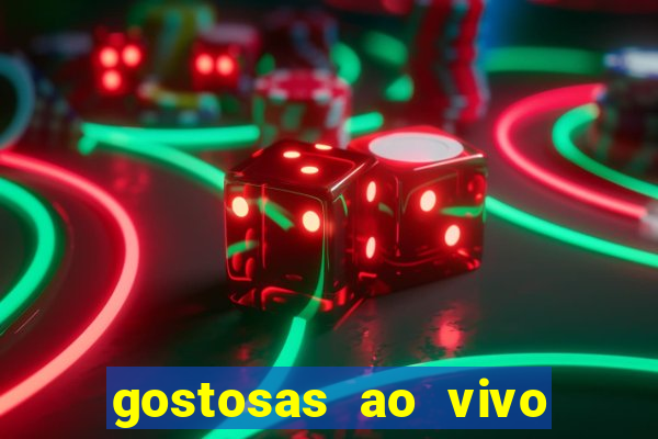 gostosas ao vivo na webcam