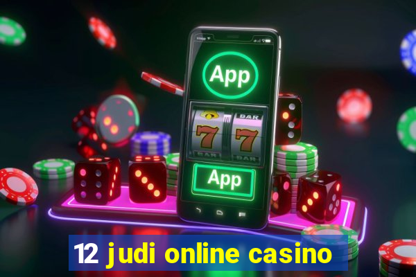 12 judi online casino