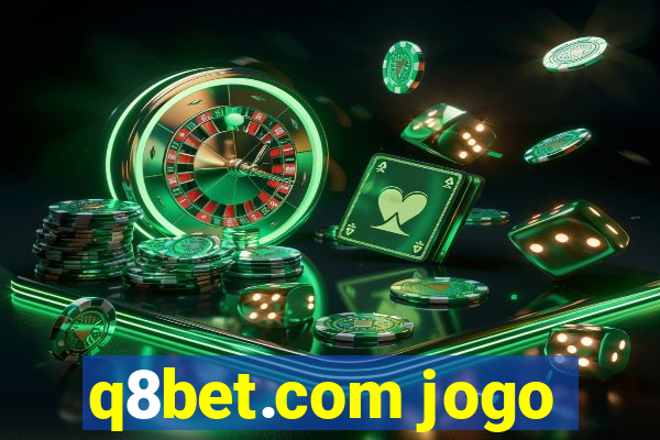 q8bet.com jogo