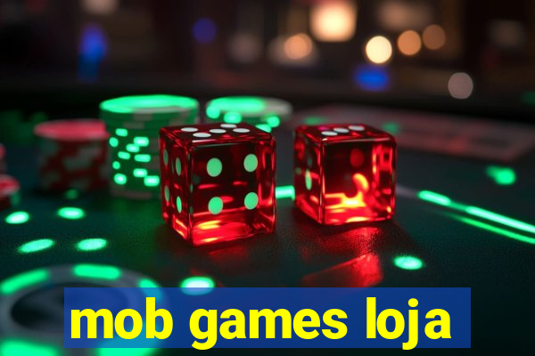 mob games loja