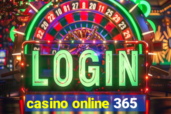 casino online 365